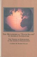 The metaphorical "tenth island" in Azorean literature : the theme of emigration in the Azorean imagination /