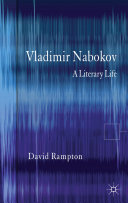 Vladimir Nabokov : a literary life /