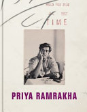 Priya Ramrakha : the recovered archive /
