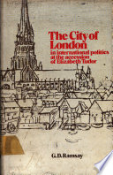 The City of London in international politics at the accession of Elizabeth Tudor /