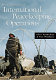 Encyclopedia of international peacekeeping operations /