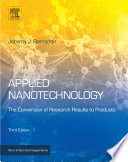 Applied nanotechnology : the conversion of research results to products /