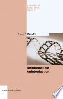 Bioinformatics: An Introduction /