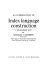 An introduction to index language construction ; a programmed text /