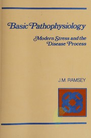 Basic pathophysiology : modern stress and the disease process /