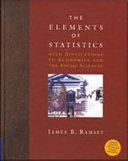 The elements of statistics : with applications to economics and the social sciences /