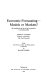 Economic forecasting : models or markets? : an introduction to the role of econometrics in economic policy /