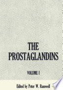 The Prostaglandins : Volume 1 /