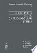 Sex Steroids and the Cardiovascular System /