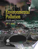 Environmental pollution : health and toxicology /