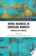 Doing business in emerging markets : progress and promises.