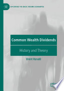 Common Wealth Dividends : History and Theory /