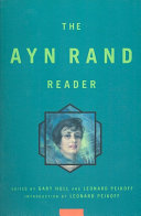 The Ayn Rand reader /