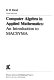 Computer algebra in applied mathematics : an introduction to MACSYMA /