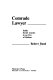 Comrade lawyer : inside Soviet justice in an era of reform /