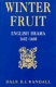 Winter fruit : English drama, 1642-1660 /