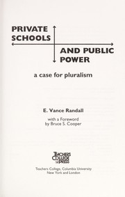 Private schools and public power : a case for pluralism /