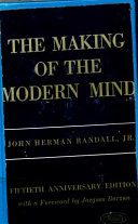 The making of the modern mind : a survey of the intellectual background of the present age /