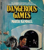 Dangerous games /