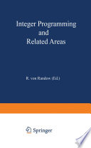 Integer Programming and Related Areas : A Classified Bibliography 1984-1987, Compiled at the Institut für Ökonometrie und Operations Research, University of Bonn /