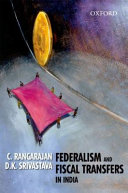 Federalism and fiscal transfers in India /