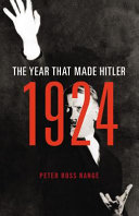 1924 : the year that made Hitler /