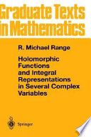Holomorphic functions and integral representations in several complex variables /