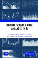 Remote sensing data analysis in R /