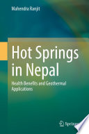 Hot Springs in Nepal : Health Benefits and Geothermal Applications  /