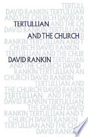 Tertullian and the church /