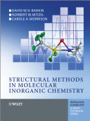 Structural methods in molecular inorganic chemistry /