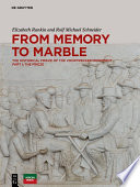 From Memory to Marble : the historical frieze of the Voortrekker Monument Part I: The Frieze /