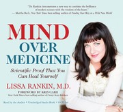 Mind over medicine : [scientific proof that you can heal yourself] /