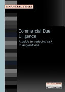 Commercial due diligence : a guide to reducing risk in acquisitions /