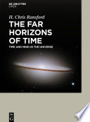 The far horizons of time time and mind in the universe /