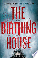 The birthing house /