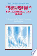 Nonstationarities in hydrologic and environmental time series /