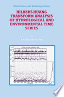 Hilbert-Huang transform analysis of hydrological and environmental time series /