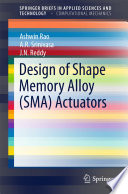 Design of shape memory alloy (SMA) actuators /