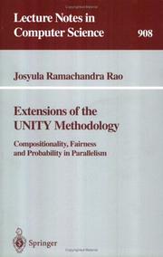 Extensions of the UNITY methodology : compositionality, fairness, and probability in parallelism /