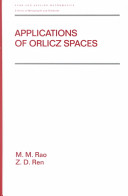 Applications of Orlicz spaces /