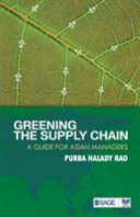 Greening the supply chain : a guide for Asian managers /