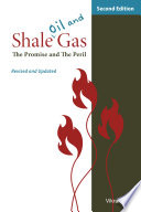 Shale oil and gas : the promise and the peril /