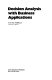 Decision analysis with business applications /