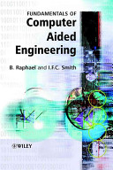 Fundamentals of computer-aided engineering /