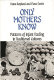 Only mothers know : patterns of infant feeding in traditional cultures /