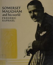 W. Somerset Maugham and his world /