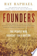 Founders : the people who brought you a nation /