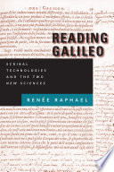 Reading Galileo : scribal technologies and the Two new sciences /