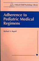 Adherence to pediatric medical regimens /